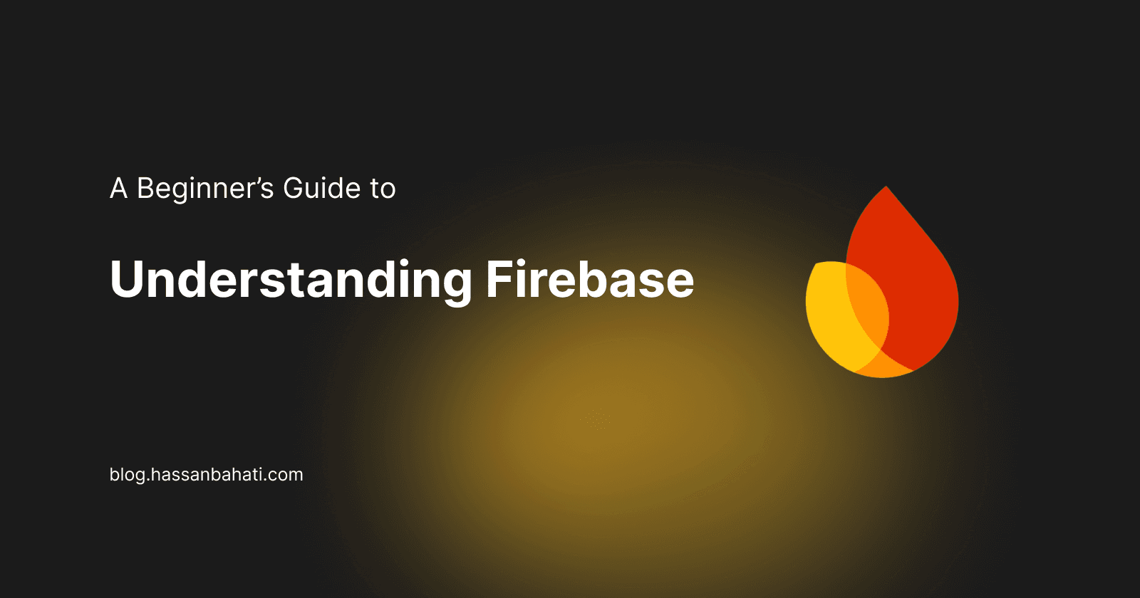 A Beginner’s Guide to Understanding Firebase